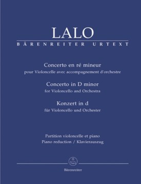 Lalo, Edouard : Concerto per Violoncello, riduzione per Violoncello e Pianoforte. Urtext