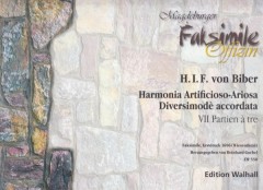 Biber, Heinrich Ignaz Franz : Harmonia Artificioso-Ariosa Diversimodè accordata. Facsimile