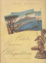 AA.VV. : Celebri Canzoni Napoletane per Voce e Pianoforte AA.VV. : Celebri Canzoni Napoletane per Voce e Pianoforte