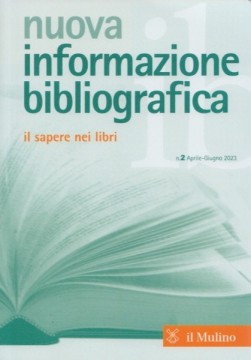 Nuova informazione bibliografica. Il sapere nei libri. Rivista trimestrale, n. 2 Aprile-Giugno 2023