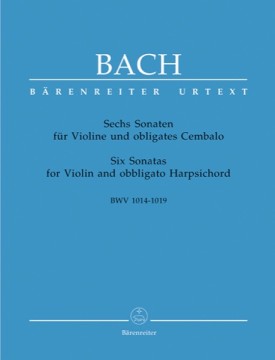 Bach, Johann Sebastian : Six Sonatas for Violin and Cembalo. Urtext Bach, Johann Sebastian : Six Sonatas for Violin and Cembalo. Urtext