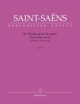 Saint-Saëns, Camille : 6 Studi op. 111, per Pianoforte. Urtext