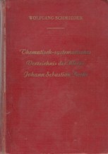 Schmieder, Wolfgang : Thematisch-Systematisches Verzeichnis der Musikalischen Werke von Johann Sebastian Bach