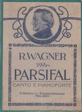 Wagner, Richard : Parsifal. Riduzione per Canto e Pianoforte