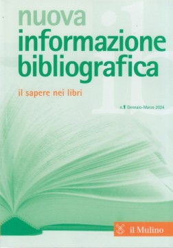 Nuova informazione bibliografica. Il sapere nei libri. Rivista trimestrale, n. 1 Gennaio-Marzo 2024 