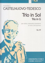 Castelnuovo-Tedesco, Mario : Trio op. 49 per Violino, Violoncello e Pianoforte. Partitura e set parti