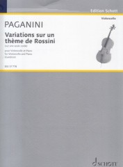 Paganini, Niccolò : Variazioni per una corda, su un tema del Mosé in Egitto di Rossini, per Violoncello e Pianoforte Paganini, Niccolò : Variazioni per una corda, su un tema del Mosé in Egitto di Rossini, per Violoncello e Pianoforte