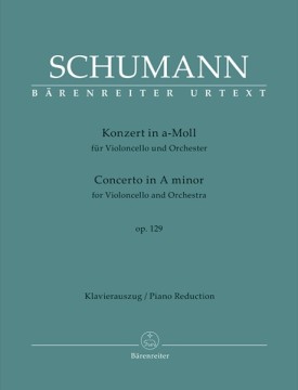 Schumann, Robert : Concerto op. 129 per Violoncello e Ochestra, riduzione per Violoncello e Pianoforte. Urtext