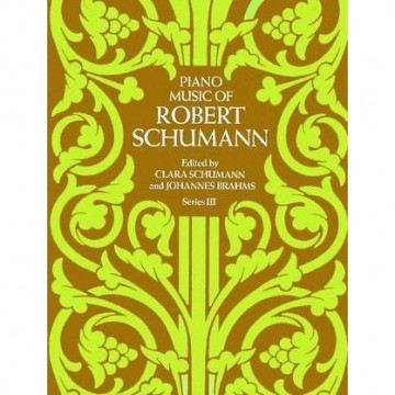 Schumann, Robert : Composizioni per Pianoforte, Serie III