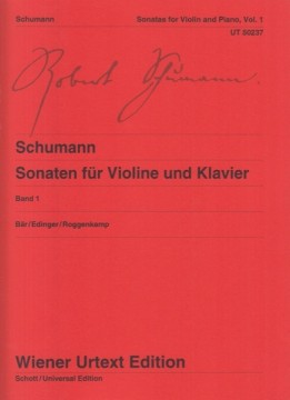 Schumann, Robert : Sonate per Violino e Pianoforte, vol. I. Urtext