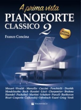 Concina, Franco : A prima vista. Pianoforte classico, vol. 2