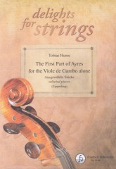 Hume, Tobias : The First Part of Ayres for the Viole de Gambe alone (1605)