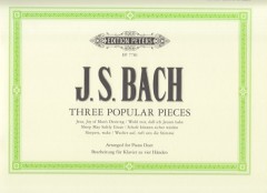 Bach, Johann Sebastian : Three Popular Pieces, per Pianoforte 4 mani