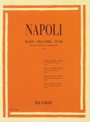 Napoli, Gennaro : Bassi - melodie - temi per lo studio della composizione Libro I