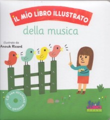 AA.VV. : Il mio libro illustrato della musica
