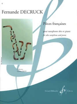 Decruck, Fernande : Pieces Francaises, per Sassofono e Pianoforte