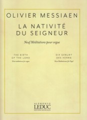 Messiaen, Olivier : La Nativité du Seigneur. 9 Meditations pour Orgue Messiaen, Olivier : La Nativité du Seigneur. 9 Meditations pour Orgue