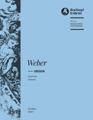 Weber, Carl M. von : Oberon. Overture. Partitura Weber, Carl M. von : Oberon. Overture. Partitura