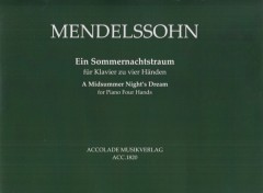 Mendelssohn Bartholdy, Felix : A Midsummer’s Night Dream for Piano 4 hands