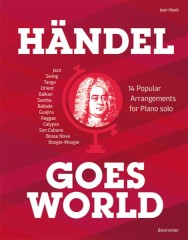 Kleeb, Jean : Händel goes World. 14 Popular Arrangements for Piano solo Kleeb, Jean : Händel goes World. 14 Popular Arrangements for Piano solo