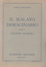 Napoli, Jacopo : Il malato immaginario. Libretto