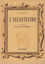 Montemezzi, Italo : L’incantesimo. Libretto