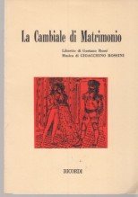 Rossini, Gioachino : La cambiale di matrimonio. Libretto