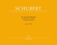 Schubert, Franz : Six Grandes Marches op. 40 D 819, per Pianoforte 4 mani. Urtext Schubert, Franz : Six Grandes Marches op. 40 D 819, per Pianoforte 4 mani. Urtext