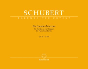 Schubert, Franz : Six Grandes Marches op. 40 D 819, per Pianoforte 4 mani. Urtext