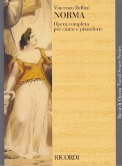 Bellini, Vincenzo : Norma, per Canto e Pianoforte Bellini, Vincenzo : Norma, per Canto e Pianoforte