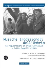 AA.VV. : Musiche tradizionali dell’Umbria. Le registrazioni di Diego Carpitella e Tullio Seppilli (1956) AA.VV. : Musiche tradizionali dell’Umbria. Le registrazioni di Diego Carpitella e Tullio Seppilli (1956)