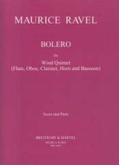 Ravel, Maurice : Bolero. Arrangiamento Quintetto di Fiati. Partitura e Set parti Ravel, Maurice : Bolero. Arrangiamento Quintetto di Fiati. Partitura e Set parti