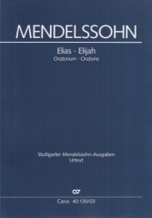 Mendelssohn Bartholdy, Felix : Elias. Oratorio per Soli, Coro e Orchestra op. 70. Riduzione per Canto e Pianoforte. Urtext Mendelssohn Bartholdy, Felix : Elias. Oratorio per Soli, Coro e Orchestra op. 70. Riduzione per Canto e Pianoforte. Urtext