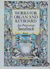 Sweelinck, J.P. : Composizioni per Organo o Clavicembalo
