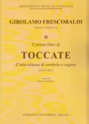 Frescobaldi, Girolamo : Il primo libro di toccate d'intavolatura di cembalo e organo (1615-1637)