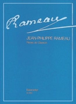 Rameau, Jean-Philippe : Pièces de Clavecin