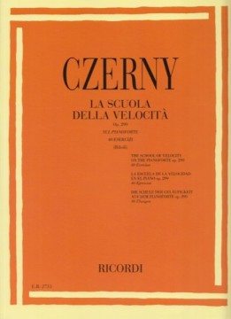 Czerny, Carl : La scuola della velocità op. 299: 40 Esercizi per Pianoforte Czerny, Carl : La scuola della velocità op. 299: 40 Esercizi per Pianoforte