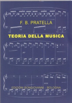 Pratella, Francesco Balilla : Teoria della musica