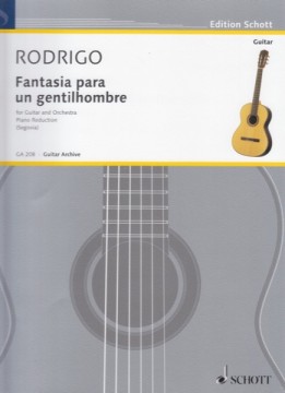 Rodrigo, Joaquín : Fantasia para un Gentilhombre per Chitarra e Orchestra, riduzione per Chitarra e Pianoforte