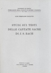 Tagliavini, Luigi Ferdinando : Studi sui testi delle cantate sacre di J.S. Bach