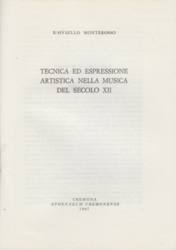 Monterosso, Raffaello : Tecnica ed espressione artistica nella musica del secolo XII