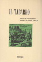 Puccini, Giacomo : Il Tabarro. Libretto