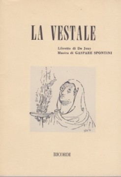 Spontini, Gaspare : La vestale. Libretto