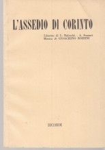 Rossini, Gioachino : Assedio di Corinto. Libretto Rossini, Gioachino : Assedio di Corinto. Libretto