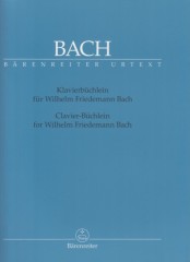 Bach, Johann Sebastian : Klavierbüchlein für Wilhelm Friedmann Bach, per Clavicembalo. Urtext