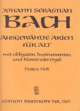 Bach, Johann Sebastian : Arie scelte per Contralto con strumento obbligato e Clavicembalo o Organo. Volume III