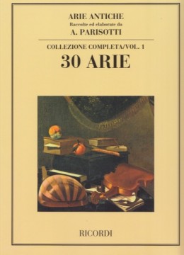 AA.VV. : Arie antiche, per Canto e Pianoforte vol. 1