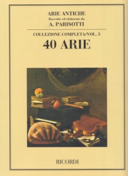 AA.VV. : Arie antiche, per Canto e Pianoforte vol. 3