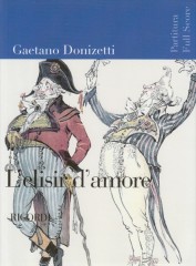 Donizetti, Gaetano : L’elisir d’amore. Partitura