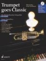 AA.VV. : Trumpet goes classic. Famous Classical Pieces for Trumpet and Piano + CD